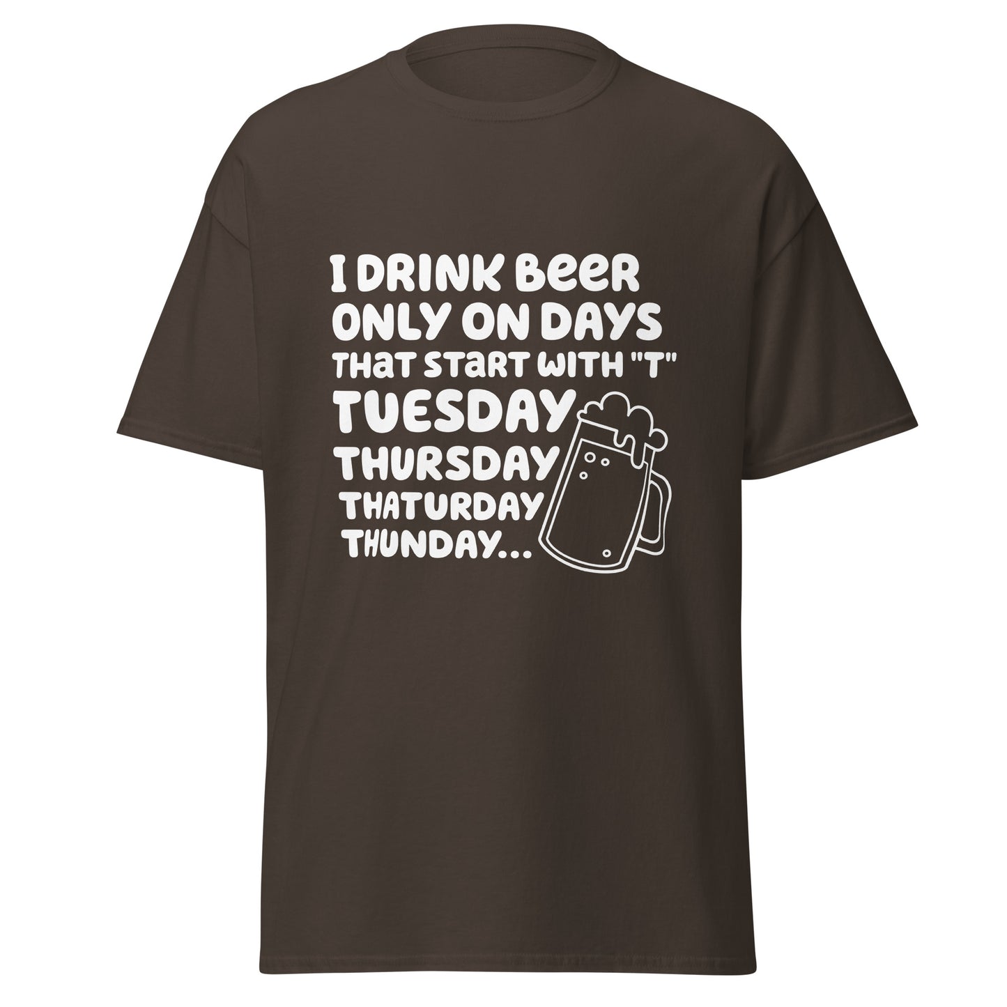 Humor, dias para beber cerveja, t-shirt de adulto [PG50R]