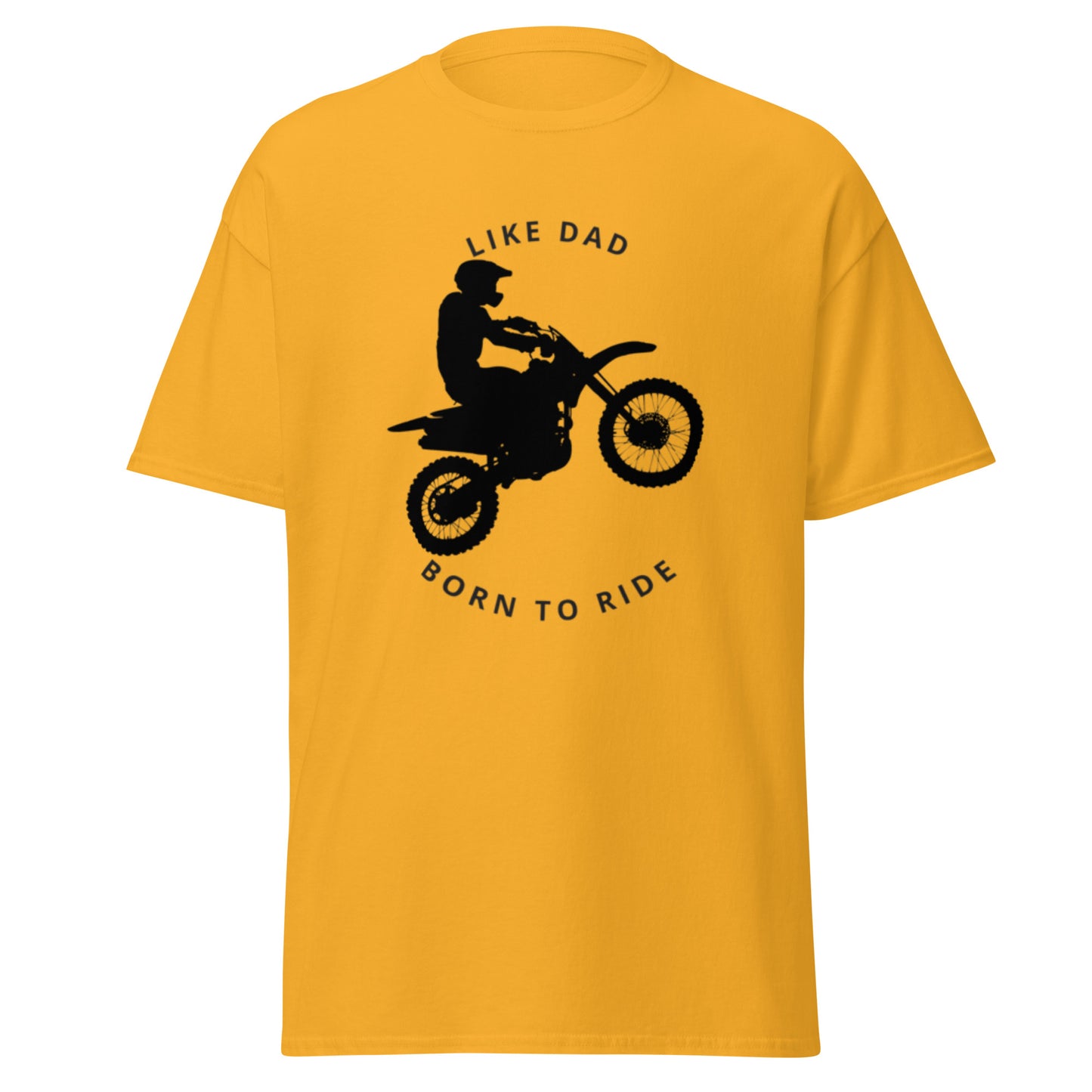 Motos, Like Dad, Born to Ride, t-shirt de adulto [PG50R]