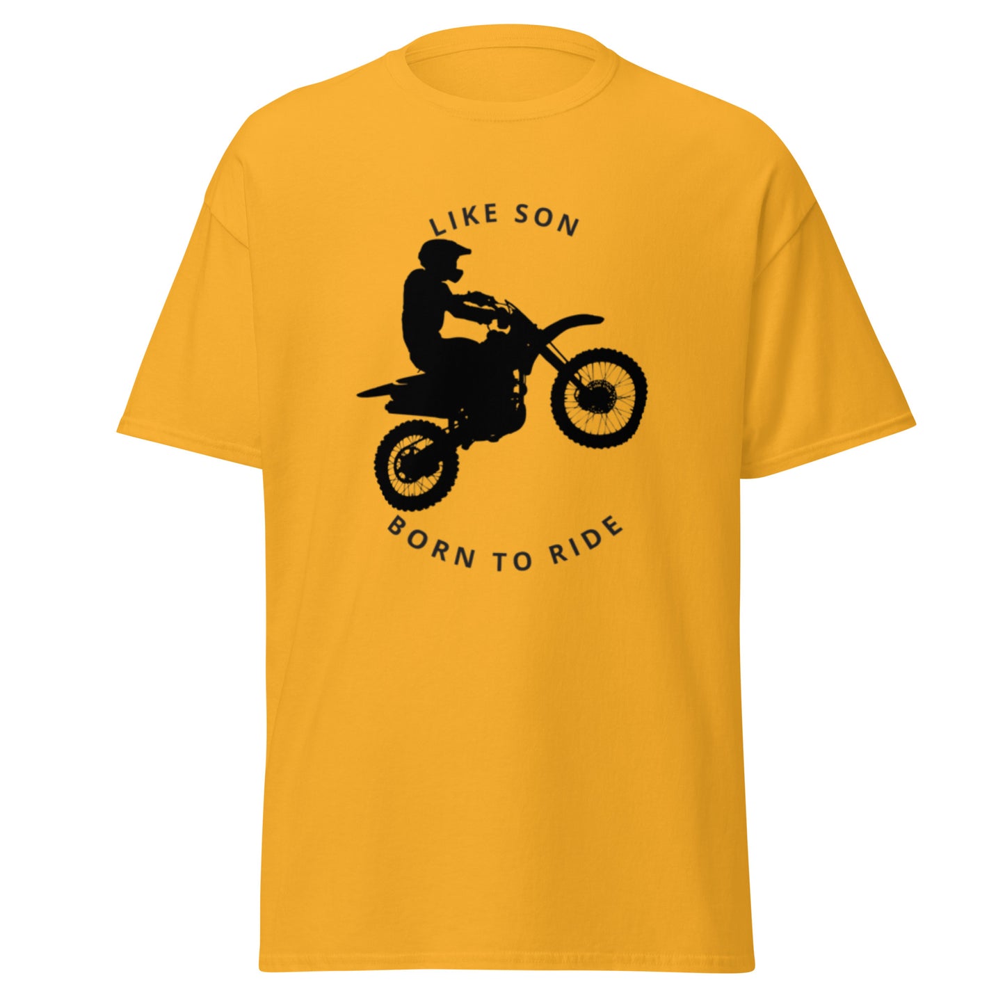 Motos, Like Son, born to ride, t-shirt de adulto [PG50R]