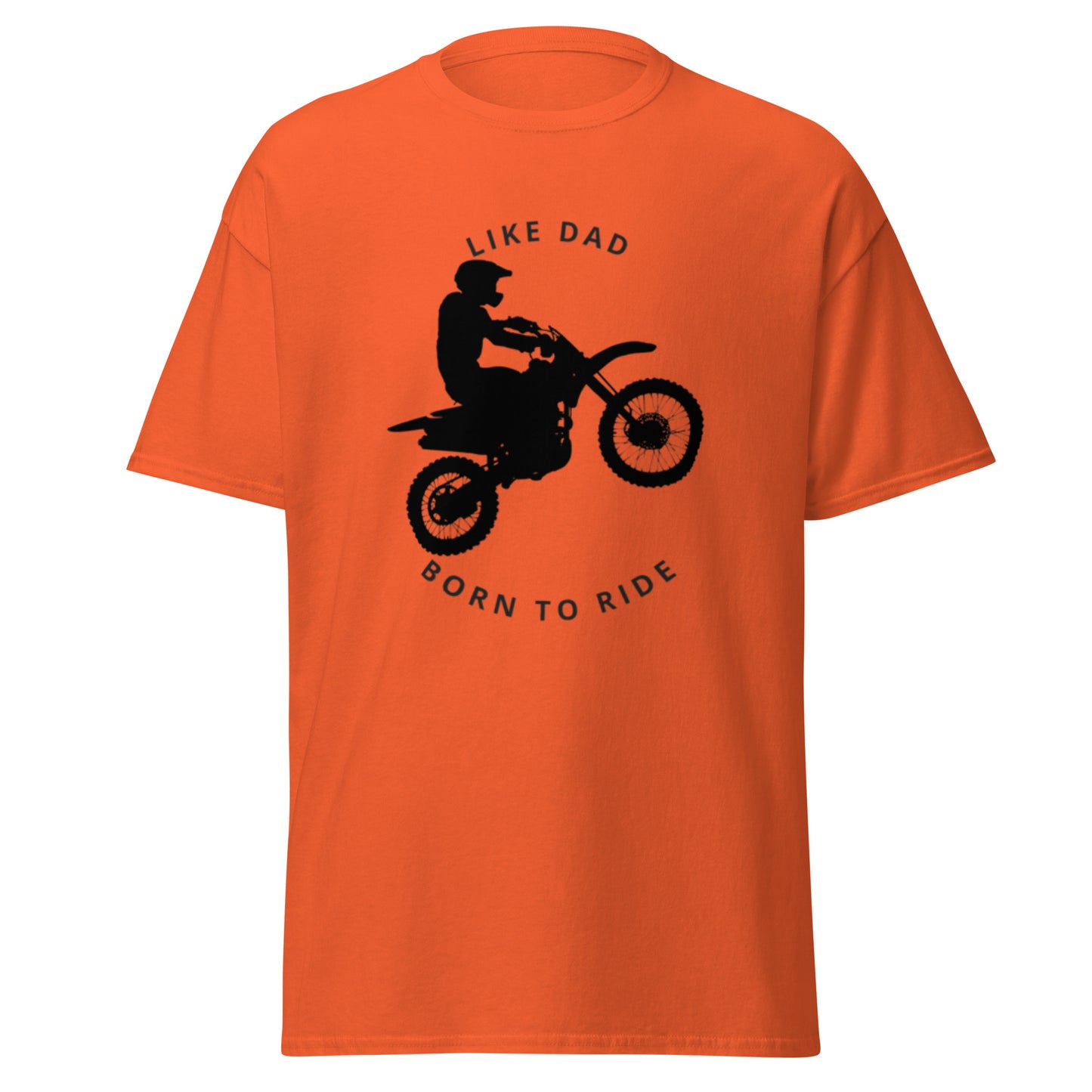 Motos, Like Dad, Born to Ride, t-shirt de adulto [PG50R]