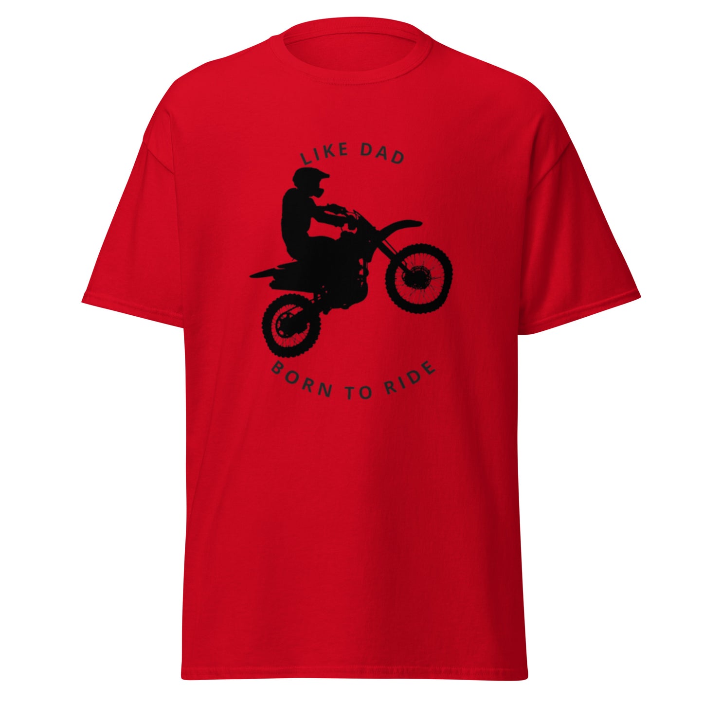 Motos, Like Dad, Born to Ride, t-shirt de adulto [PG50R]