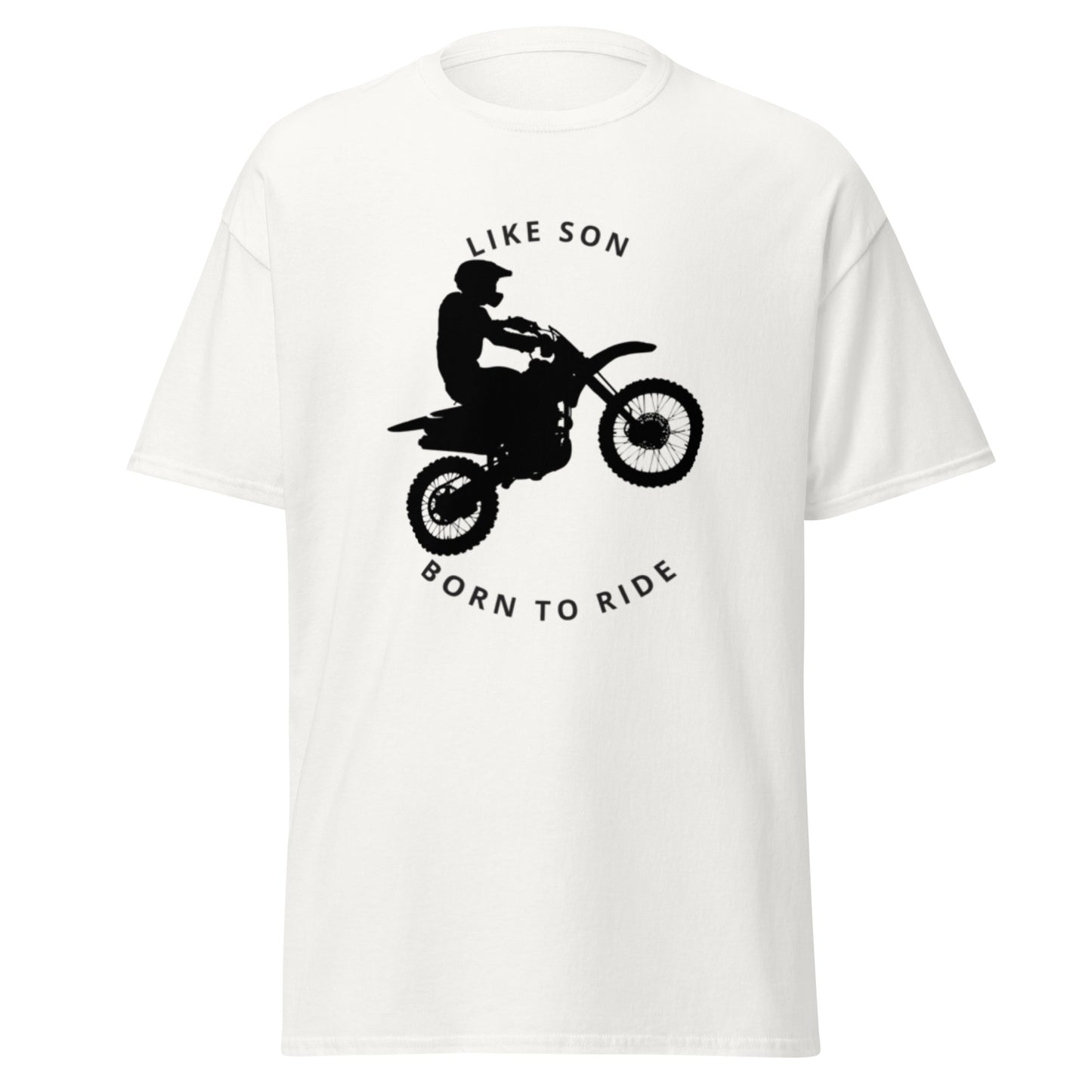 Motos, Like Son, born to ride, t-shirt de adulto [PG50R]