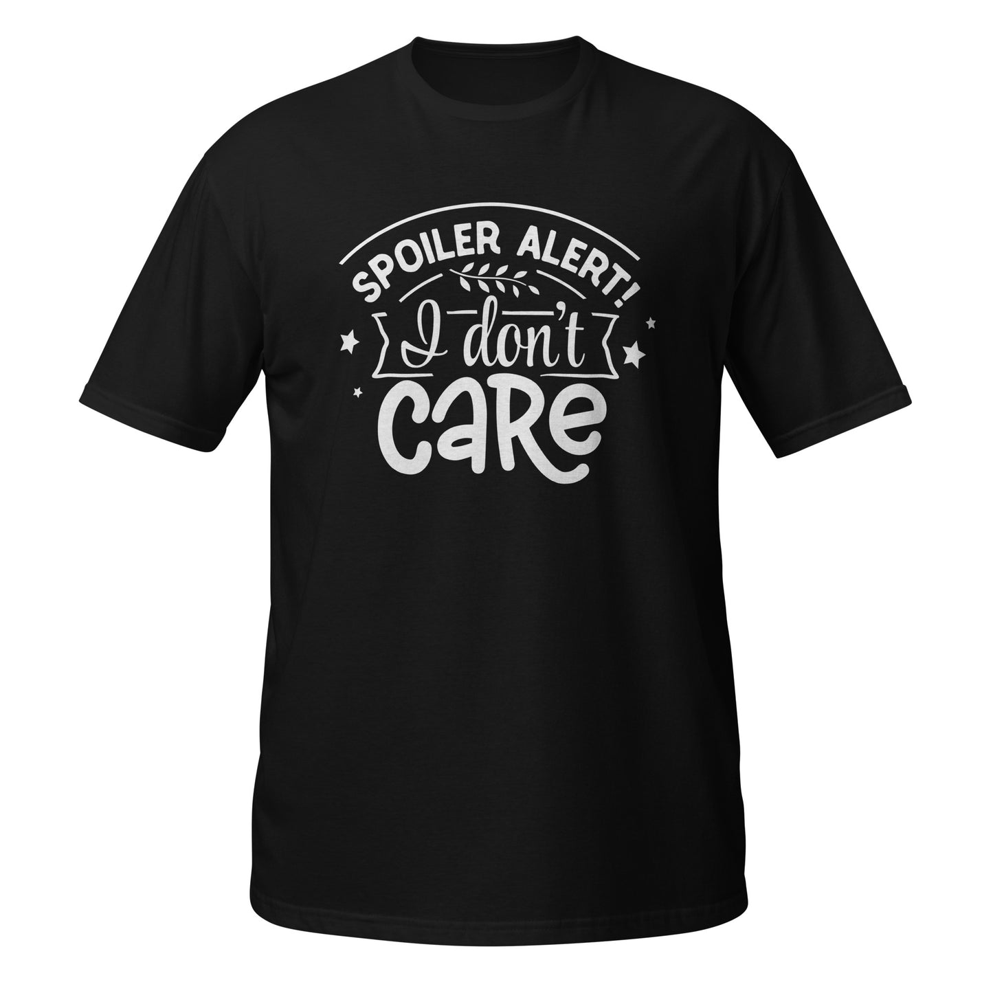 Spoiler Alert, I don’t care, t-shirt de adulto [PG640S]