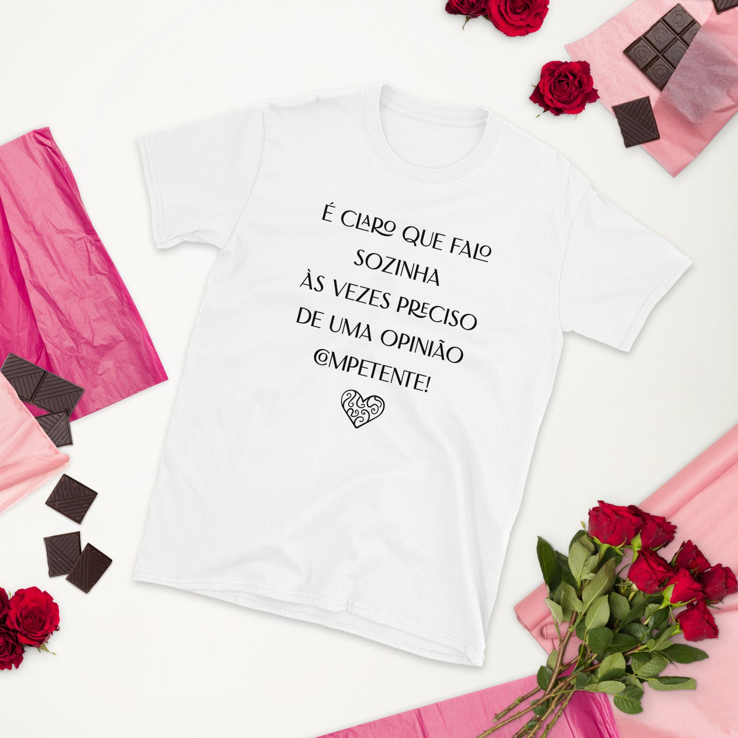 Funny, é claro que falo sozinha, às vezes preciso de uma opinião competente, a melhor t-shirt para uma mulher [t-shirt PG640S]