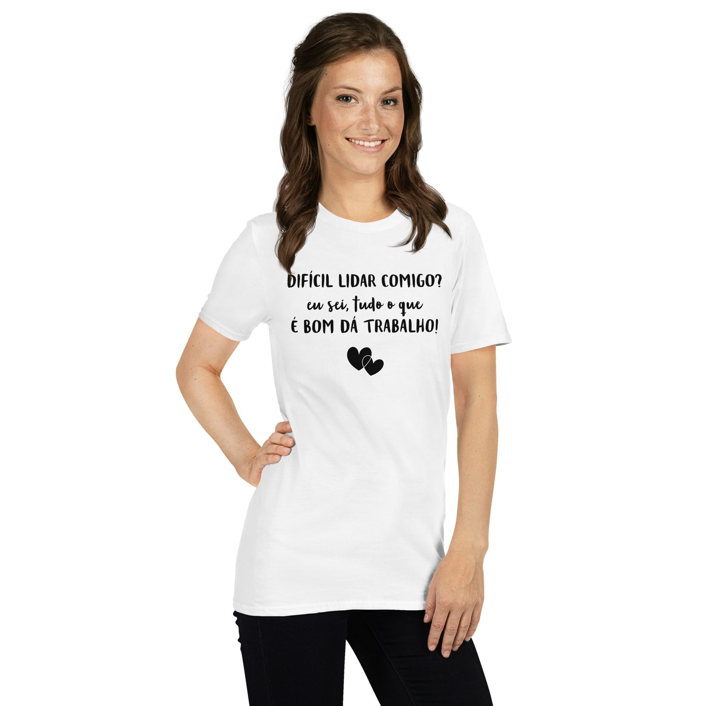 Funny, Difícil lidar comigo? eu sei, mas tudo o que é bom dá trabalho, o melhor presente para mulheres decididas [t-shirt PG640S]