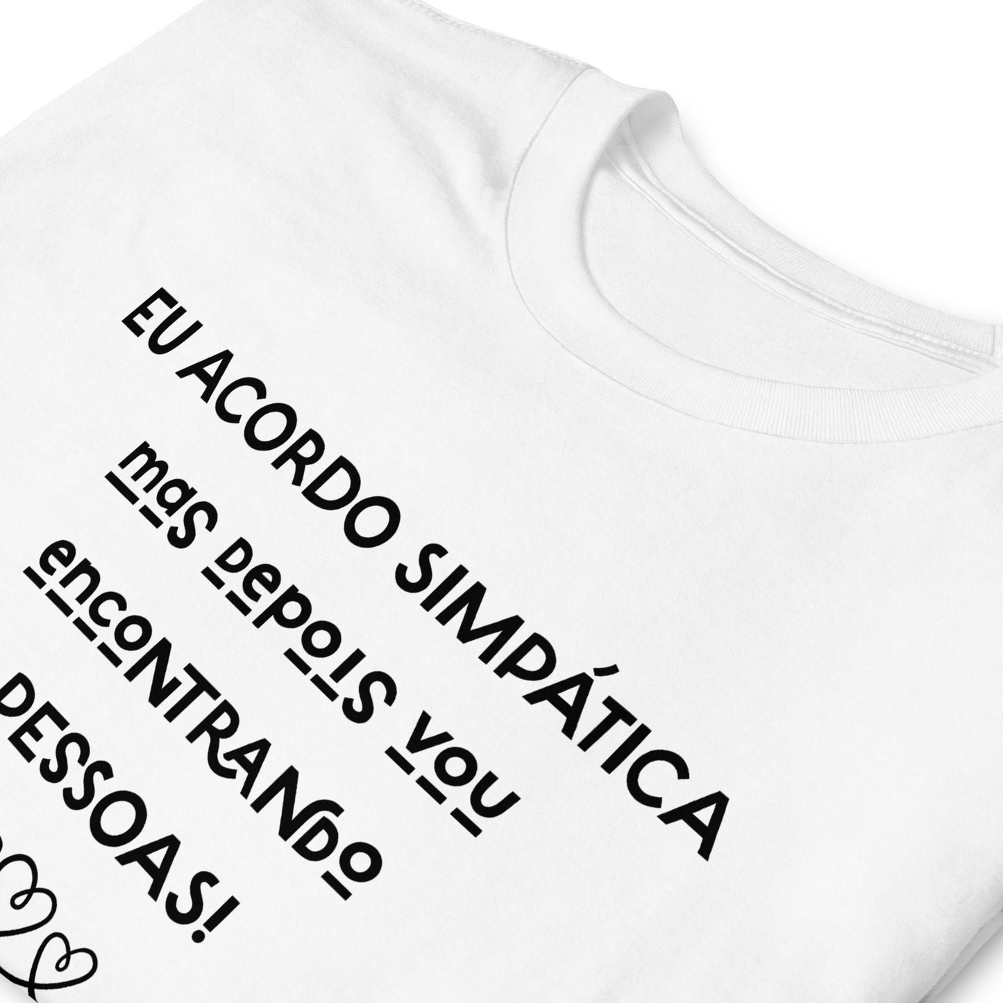 Funny, eu acordo simpática, mas depois vou encontrado pessoas, presente mulheres ou melhor amiga [t-shirt PG640S]