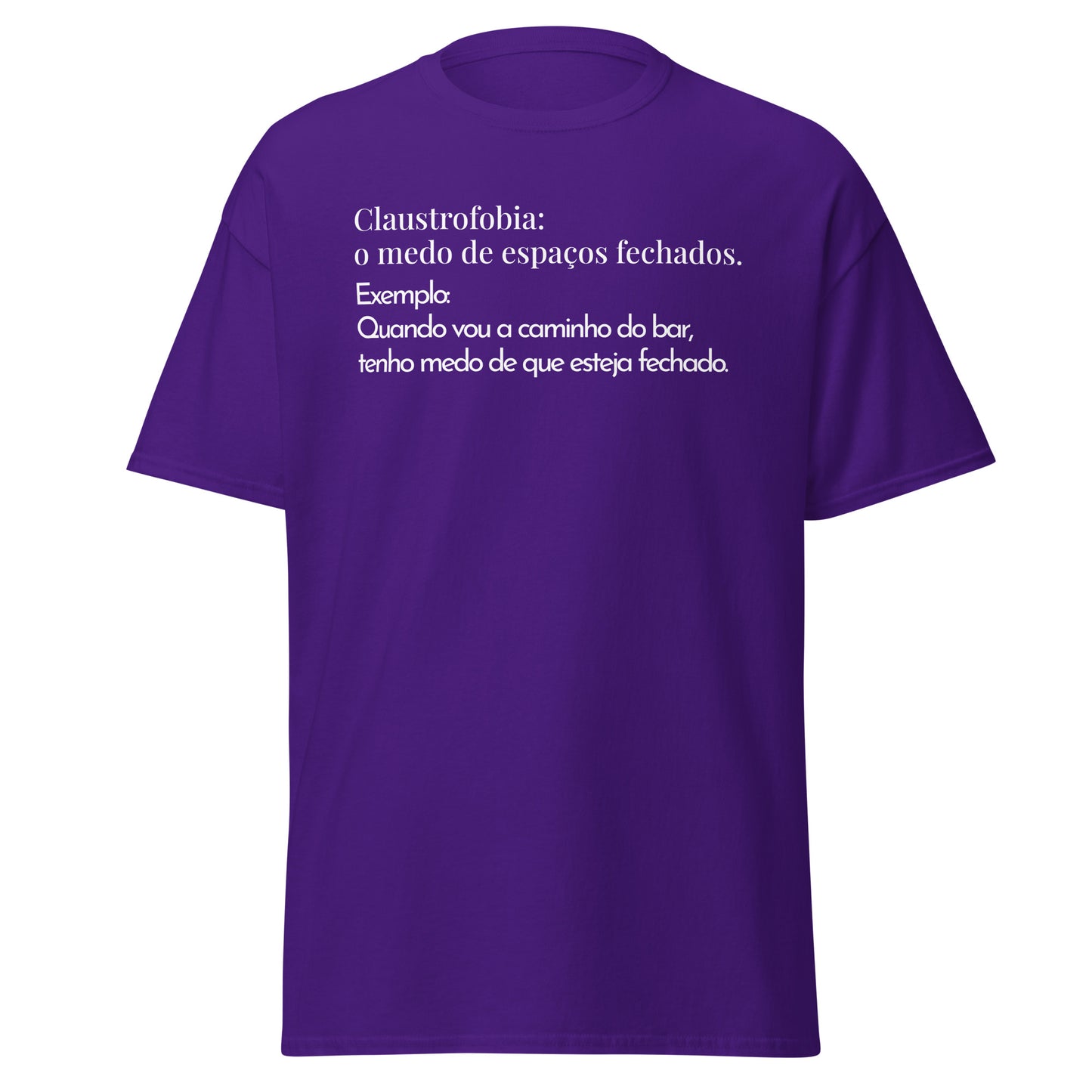 Funny, claustrofobia é medo de espaços fechados, t-shirt amigos ou amigas [t-shirt PG50R]